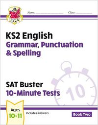 Cover image for KS2 English SAT Buster 10-Minute Tests: Grammar, Punctuation & Spelling - Book 2 (for 2023)