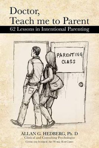 Cover image for Doctor, Teach Me to Parent