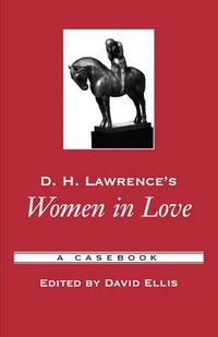 Cover image for D.H. Lawrence's Women in Love: A Casebook