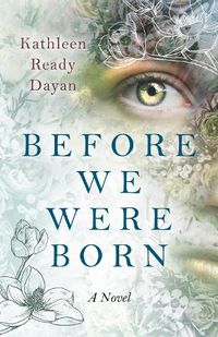 Cover image for Before We Were Born - A Novel