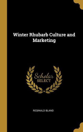 Cover image for Winter Rhubarb Culture and Marketing