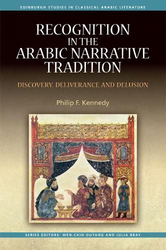 Cover image for Recognition in the Arabic Narrative Tradition: Discovery, Deliverance and Delusion
