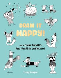 Cover image for Draw It Happy!: Volume 2