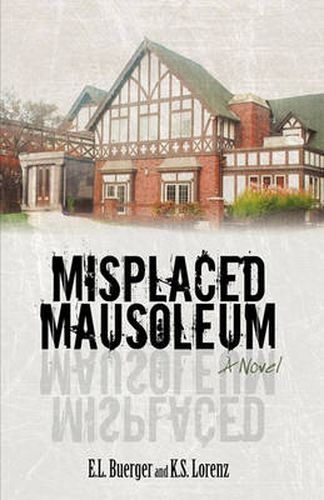 Cover image for Misplaced Mausoleum