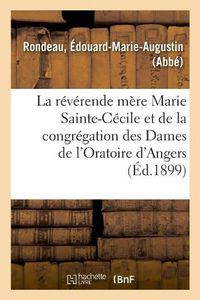 Cover image for Histoire de la Reverende Mere Marie Sainte-Cecile, Cecile Prevost de la Chauveliere