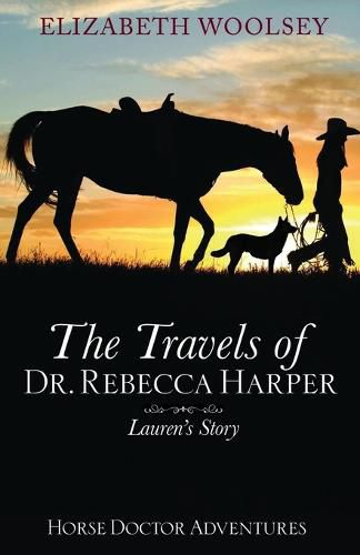 Cover image for The Travels of Dr. Rebecca Harper Lauren's Story