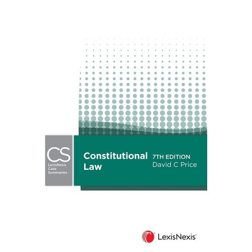 Cover image for LexisNexis Case Summaries: Constitutional Law