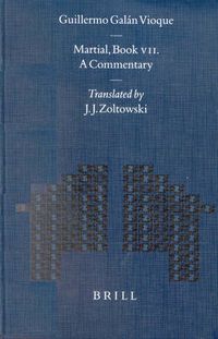 Cover image for Martial, Book VII. A Commentary: Translated by J. J. Zoltowsky