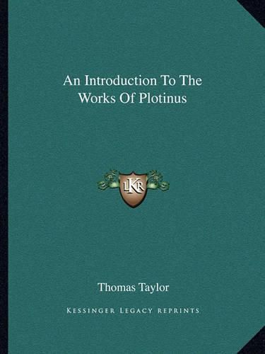 Cover image for An Introduction to the Works of Plotinus