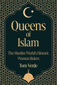 Cover image for Queens of Islam