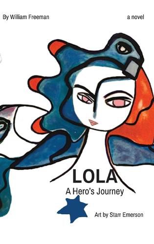 Cover image for LOLA A Hero's Journey