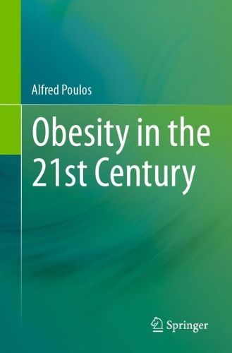 Cover image for Obesity in the 21st Century