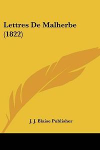 Cover image for Lettres de Malherbe (1822)