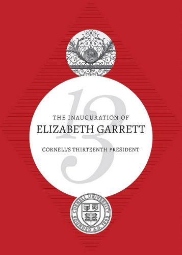 Cover image for The Inauguration of Elizabeth Garrett: Cornell's Thirteenth President
