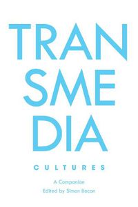 Cover image for Transmedia Cultures: A Companion