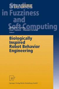 Cover image for Biologically Inspired Robot Behavior Engineering