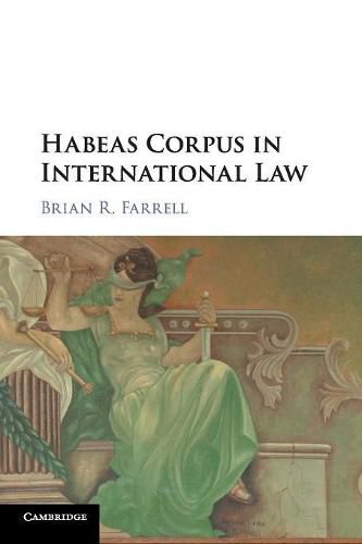 Cover image for Habeas Corpus in International Law