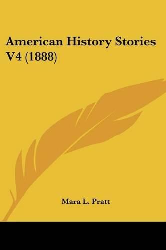 Cover image for American History Stories V4 (1888)