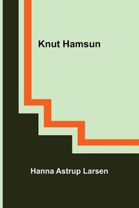 Cover image for Knut Hamsun