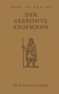 Cover image for Der Gekroente Kaufmann