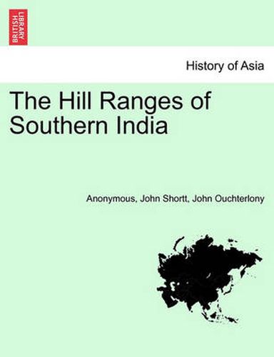 Cover image for The Hill Ranges of Southern India