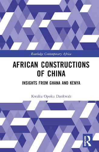 Cover image for African Constructions of China