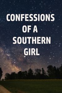 Cover image for Confessions of a Southern Girl