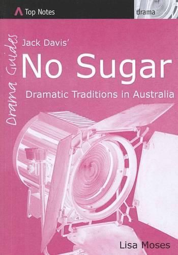 Jack Davis' No Sugar: Study Guide Drama