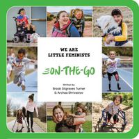 Cover image for We Are Little Feminists: On-The-Go