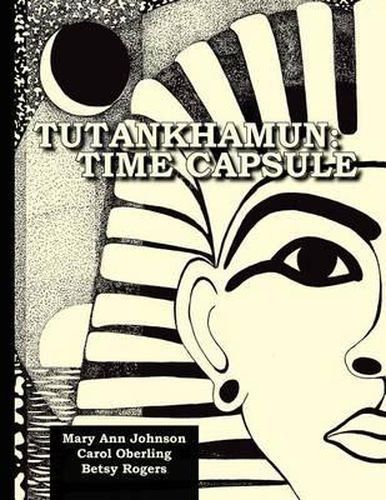 Cover image for Tutankhamun: Time Capsule