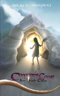 Cover image for Caycee's Cave: An Irish Tale