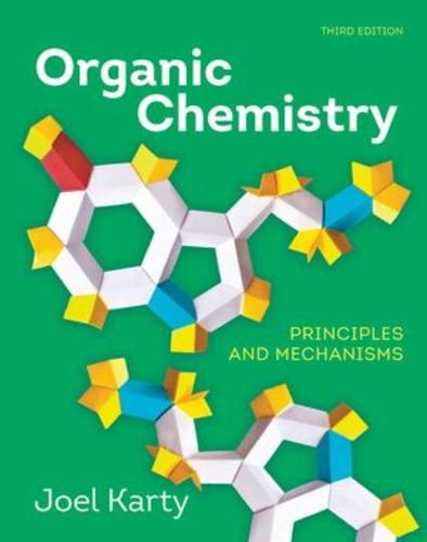 Cover image for Organic Chemistry: Principles and Mechanisms