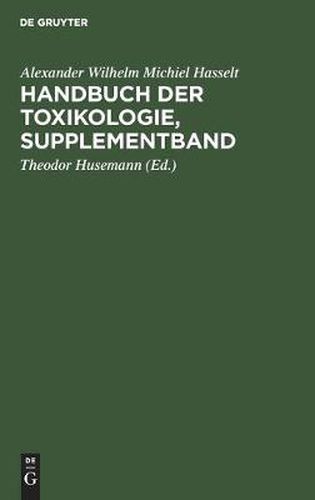 Cover image for Handbuch Der Toxikologie, Supplementband: Fur Aerzte Und Apotheker