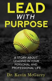 Cover image for Lead with Purpose