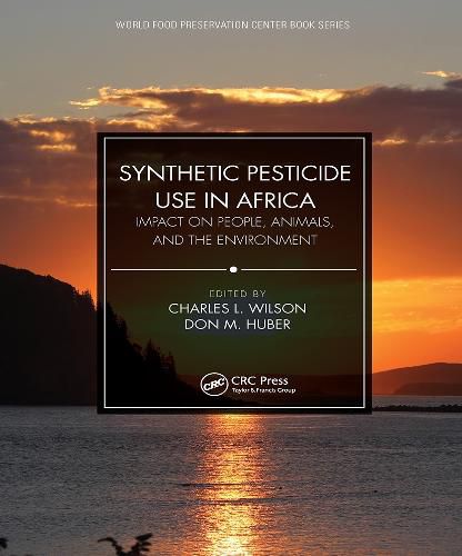 Cover image for Synthetic Pesticide Use in Africa: Impact on People, Animals, and the Environment