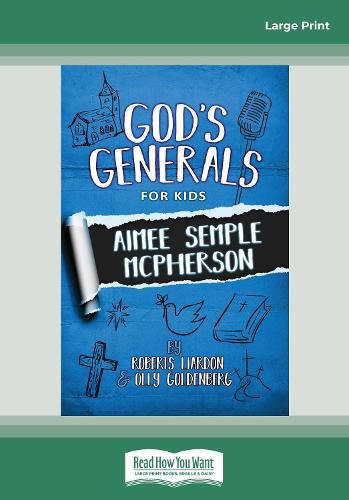 Cover image for God's Generals for Kids - Volume 9: Aimee McPherson