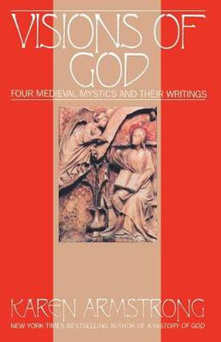 Vision of God: Four Medieval Mystics and Their Writings