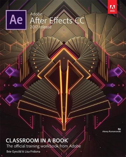 Cover image for Adobe After Effects CC Classroom in a Book (2017 release)