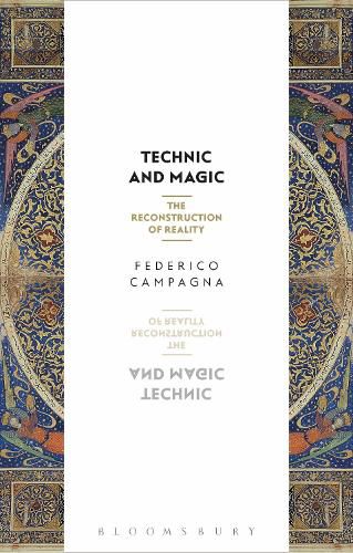 Cover image for Technic and Magic: The Reconstruction of Reality