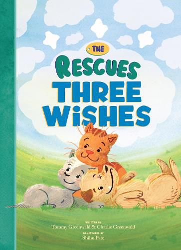 Cover image for The Rescues Three Wishes (The Rescues #3)