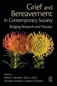 Cover image for Grief and Bereavement in Contemporary Society: Bridging Research and Practice