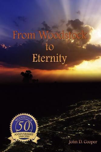 Cover image for From Woodstock to Eternity: 50th Anniversary Edition