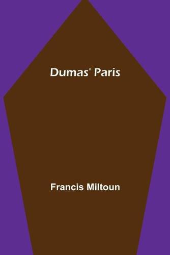 Dumas' Paris