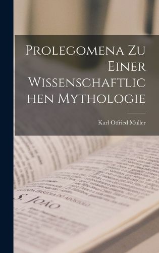Cover image for Prolegomena zu einer wissenschaftlichen Mythologie