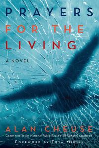 Cover image for Prayers for the Living: A Novel