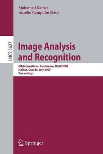 Cover image for Image Analysis and Recognition: 6th International Conference, ICIAR 2009, Halifax, Canada, July 6-8, 2009, Proceedings