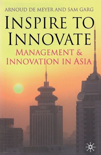 Cover image for Inspire to Innovate: Management and Innovation in Asia