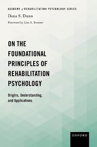 Cover image for On the Foundational Principles of Rehabilitation Psychology