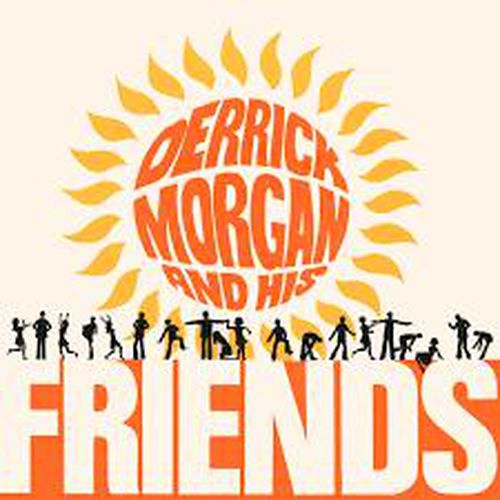 Derrick Morgan And His Friends 2cd