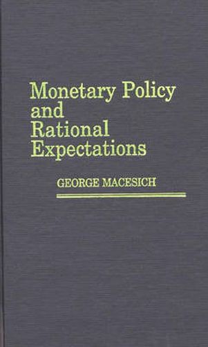 Cover image for Monetary Policy and Rational Expectations